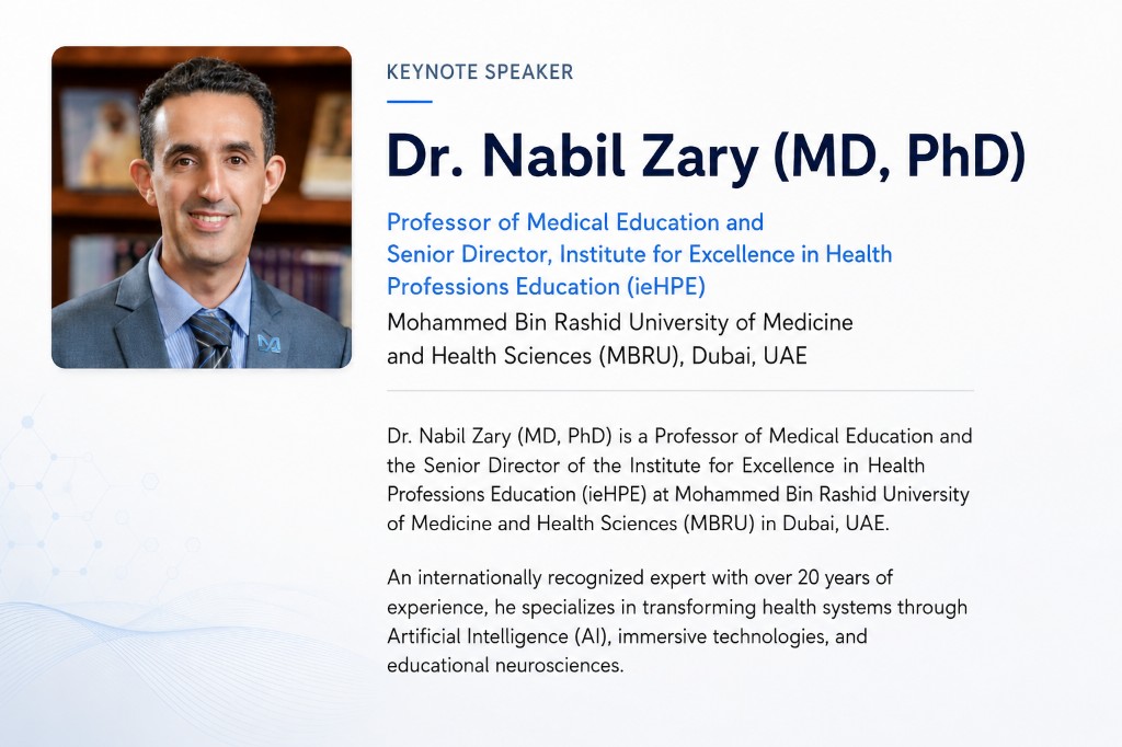 Dr. Nabil Zary (MD, PhD) — Professor of Medical Education & Senior Director, ieHPE, Mohammed Bin Rashid University (MBRU), Dubai, UAE